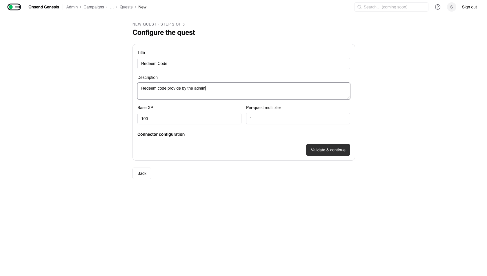 Admin → Campaigns → (campaign) → Add quest → Redeem code